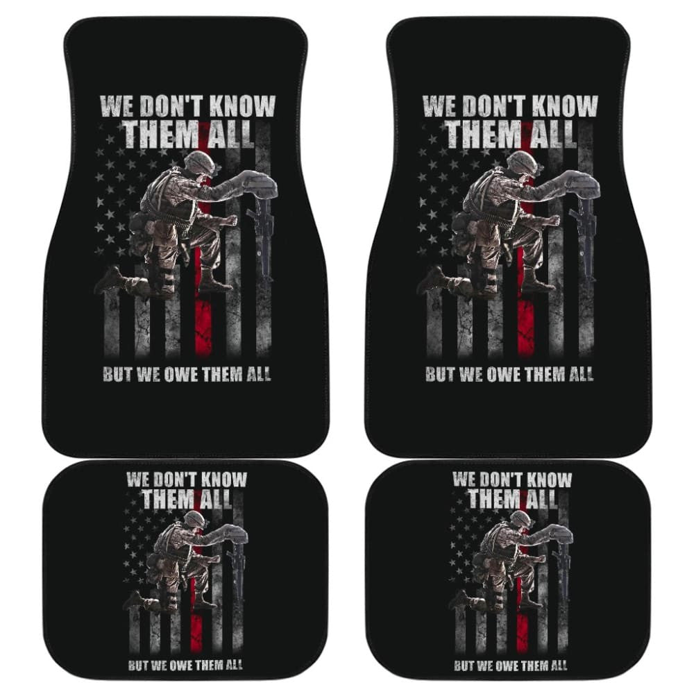 American Flag Soldier We Don't Know Them All, But We Owe Them All Patriotic Car Floor Mats
