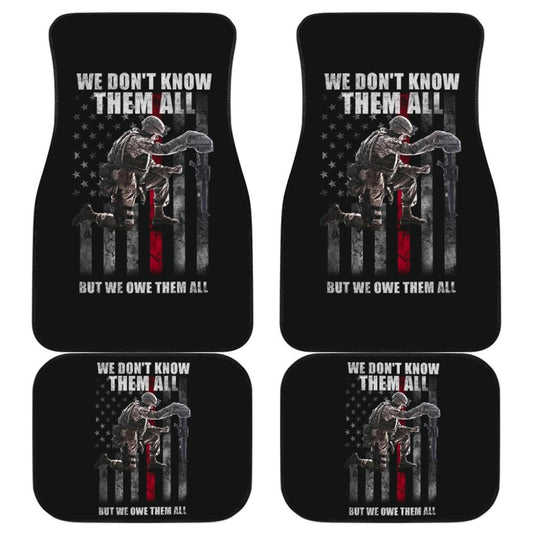 American Flag Soldier We Don't Know Them All, But We Owe Them All Patriotic Car Floor Mats