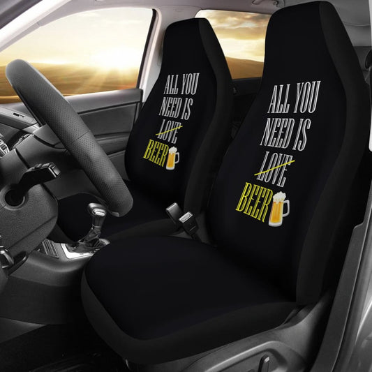 All You Need Is Beer Car Seat Covers