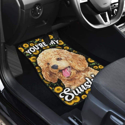 Poodles Dog You're My Sunshine Sunflower Car Floor Mats