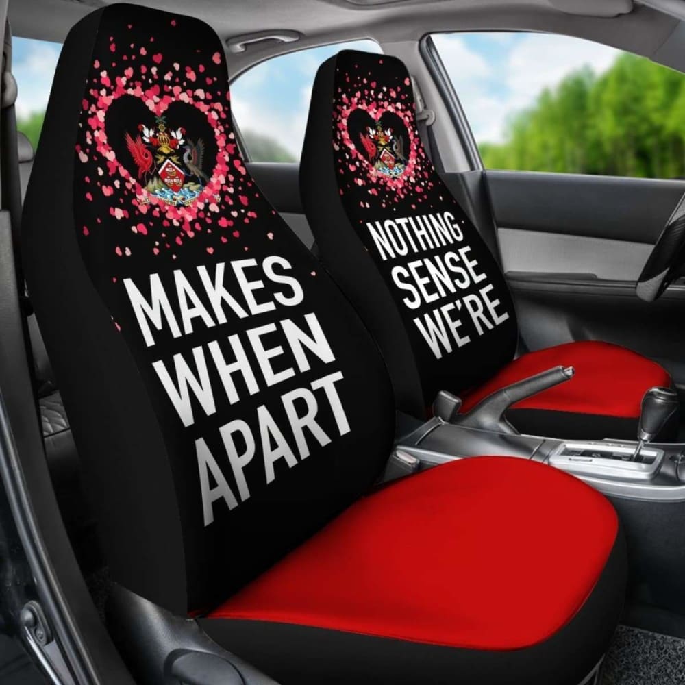Trinidad And Tobago Car Seat Covers Couple Valentine Nothing Make Sense (Set Of Two)