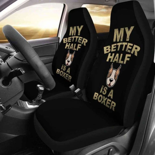My Better Half Is A Boxer Car Seat Covers