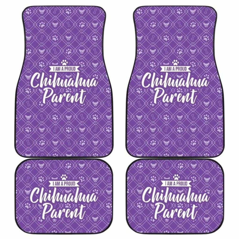 I Am A Proud Chihuahua Parent Front And Back Car Mat