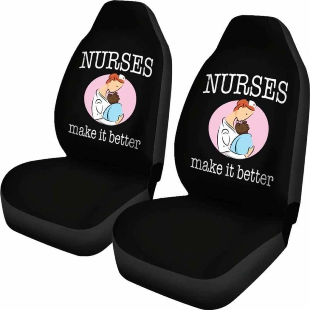 Nurses Make It Better Car Seat Covers
