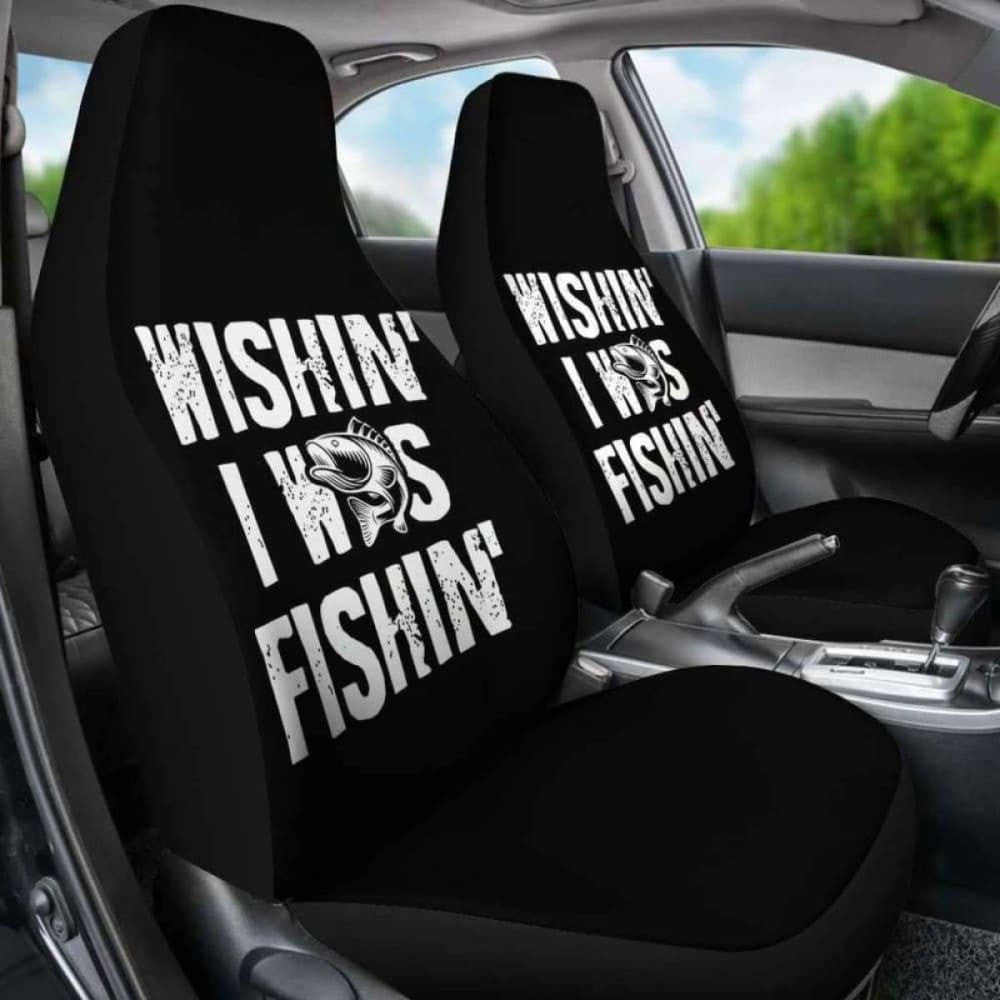 Funny Wishing I Was Fishing Car Seat Covers