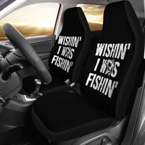 Funny Wishing I Was Fishing Car Seat Covers