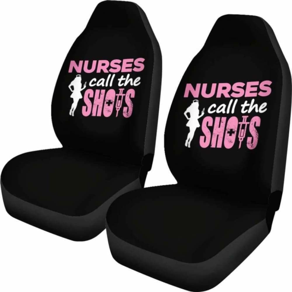 Nurses Call The Shots Car Seat Covers