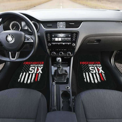 Firefighter Got Your Six Front And Back Car Mats Set Of