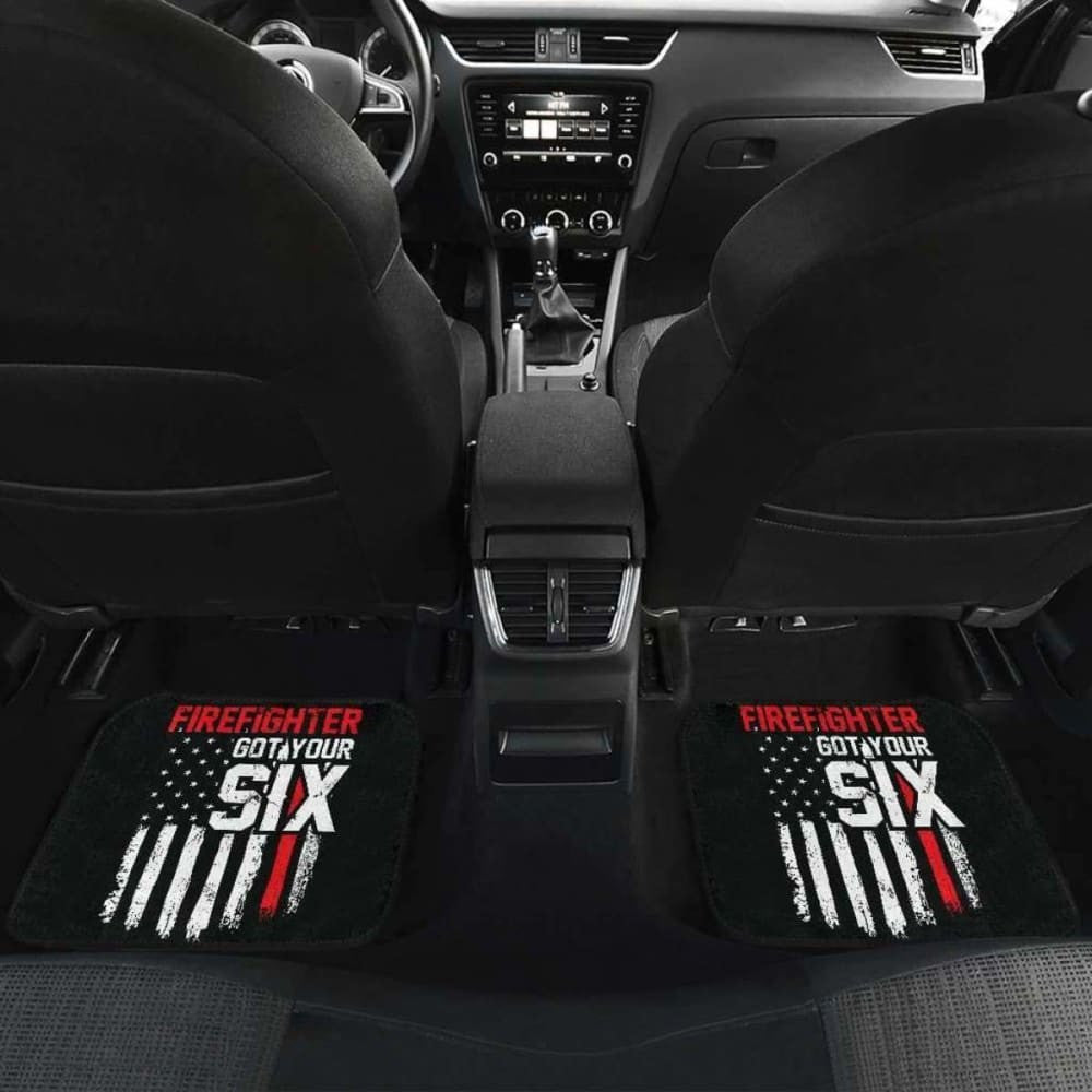 Firefighter Got Your Six Front And Back Car Mats Set Of