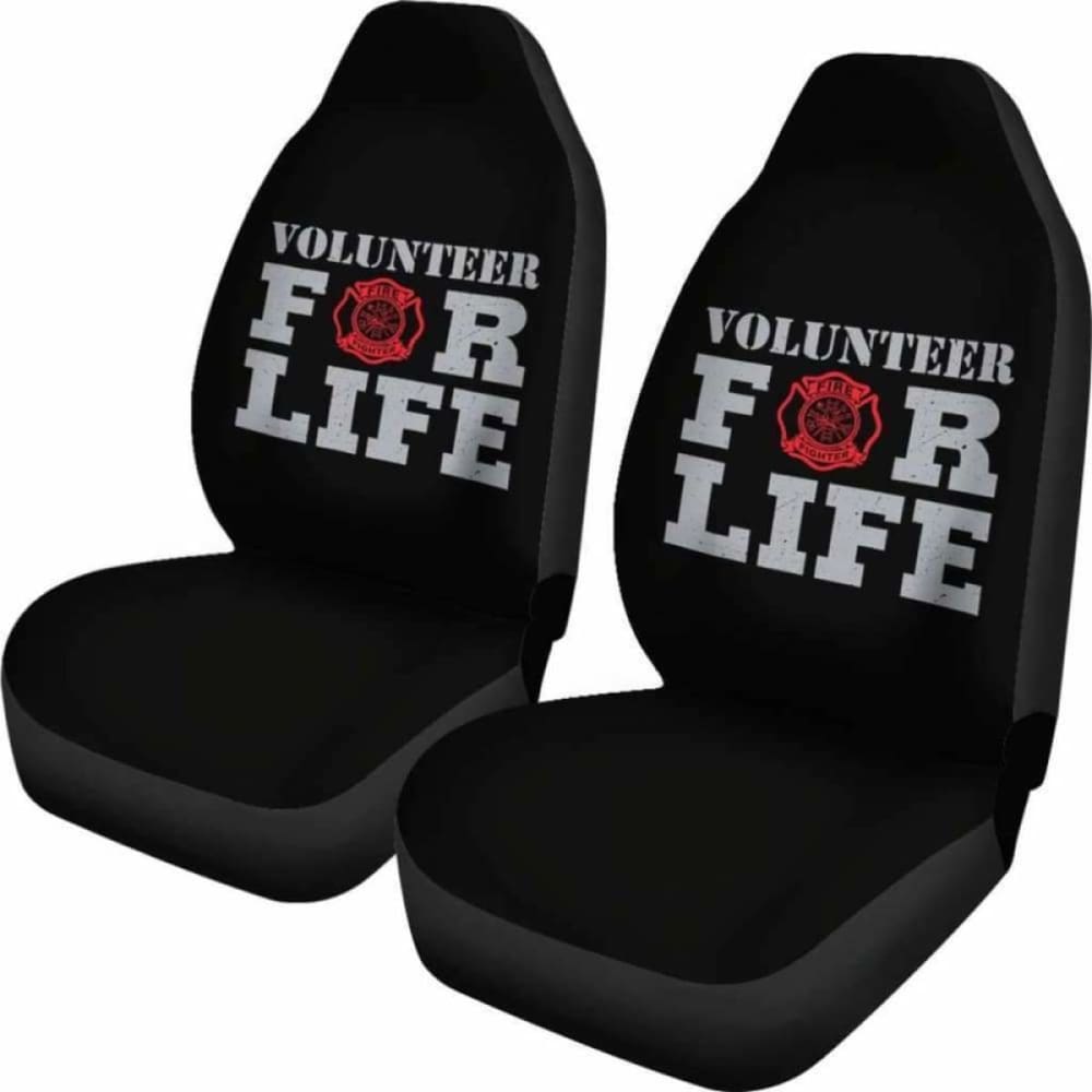 Volunteer For Life Firefighter Car Seat Covers